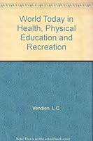 World Today in Health, Physical Education and Recreation 0139690891 Book Cover