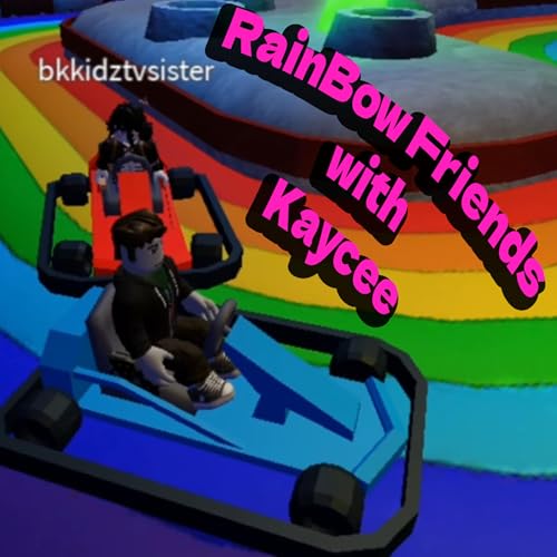 Rainbow Friends with Kaycee Podcast Por  arte de portada