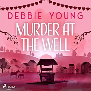 Murder at the Well Audiobook By Debbie Young cover art