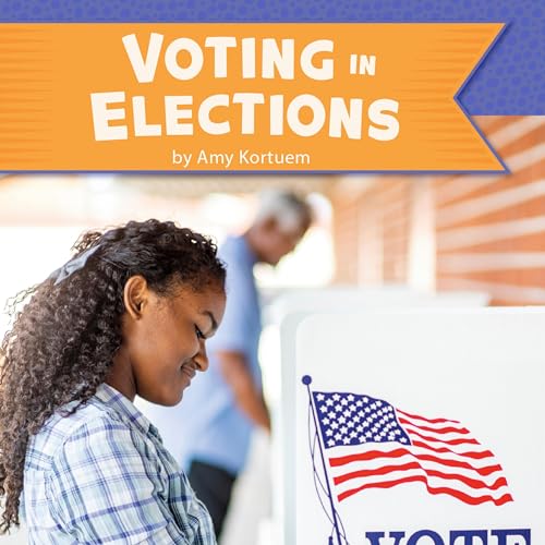 Voting in Elections by Amy Kortuem episode artwork