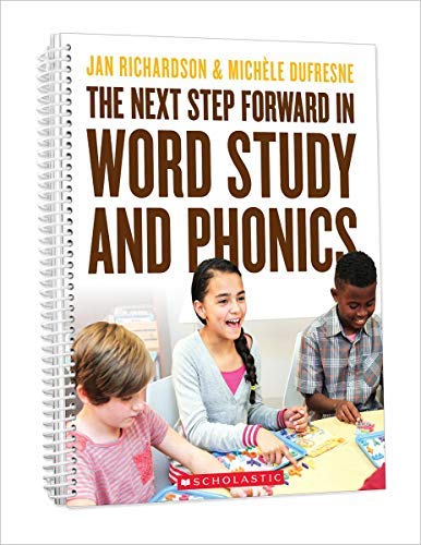 The Next Step Forward in Word Study and Phonics (English Edition) Gratuit