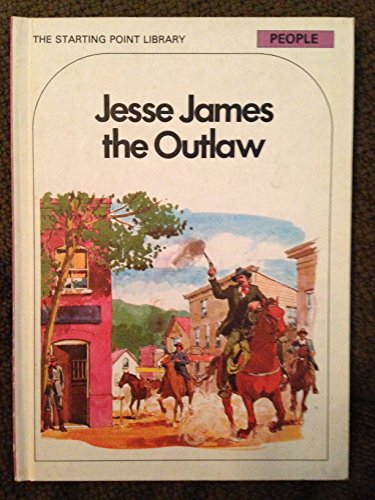 The Starting Point Library - Jesse James the Ou... B00FS1TA2A Book Cover