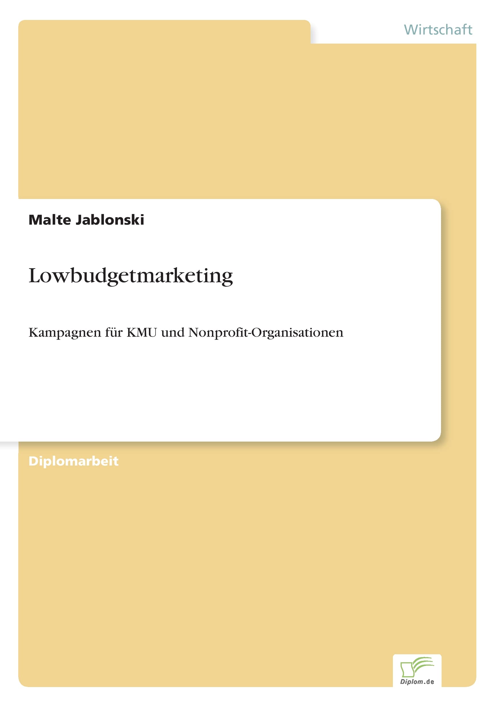 Lowbudgetmarketing: Kampagnen für KMU und Nonprofit-Organisationen