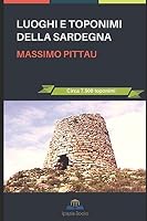 LUOGHI E TOPONIMI DELLA SARDEGNA (STUDI SARDI) 198093360X Book Cover