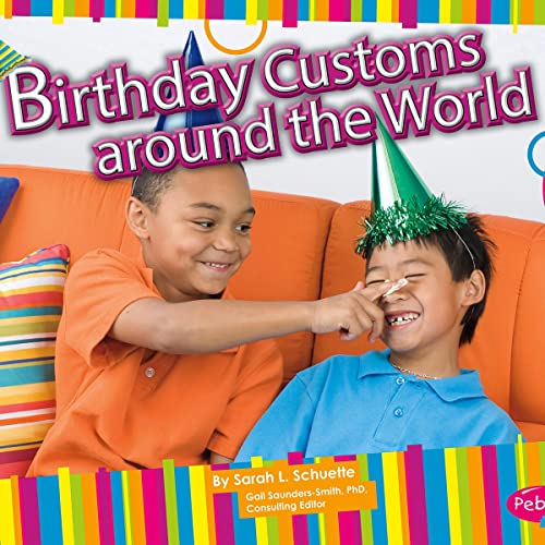 Birthday Customs Around the World by Sarah L. Schuette episode artwork