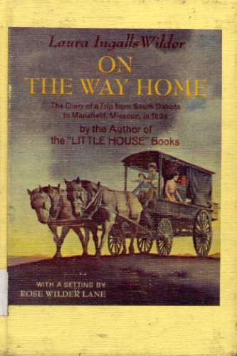 On the Way Home : The Diary of a Trip From Sout... B0031B5UT6 Book Cover