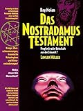 Das Nostradamus Testament: Prophetie oder Botschaft aus der Zukunft... - Ray Nolan 