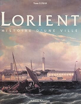 Hardcover Lorient: Histoire d'une ville [French] Book