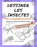  Dessiner les insectes: Croquis rapide à main levée (Apprendre à faire des croquis)