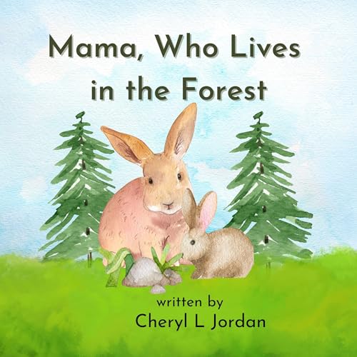 Mama, Who Lives in the Forest by Cheryl Jordan episode artwork