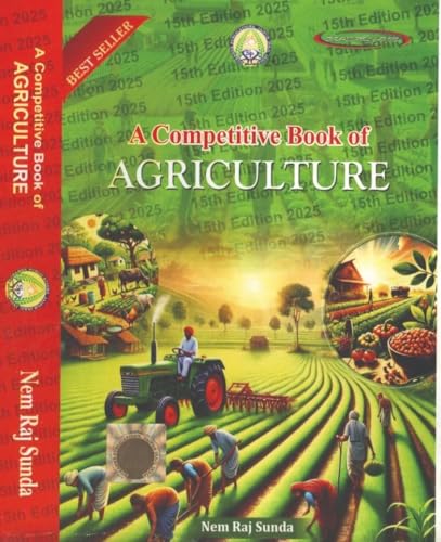Image of NEM RAJ SUNDA: A Competitive book of Agriculture - 15th /Ed. - July 2025 Published [ORIGINAL BOOK-TOP GRADE PAPER & PRINT QUALITY]- For 2026 Exams