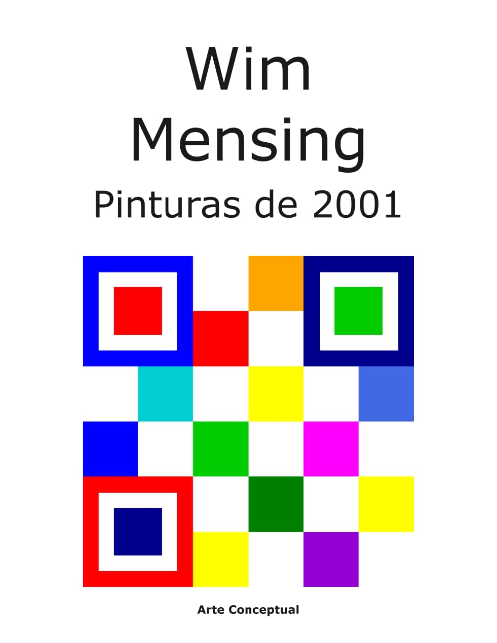 Wim Mensing Pinturas de 2001