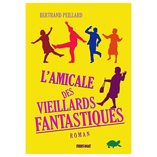 L'AMICALE DES VIEILLARDS FANTASTIQUES
