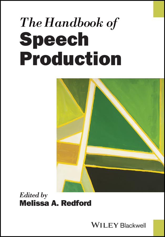 The Handbook of Speech Production (Blackwell Handbooks in Linguistics)