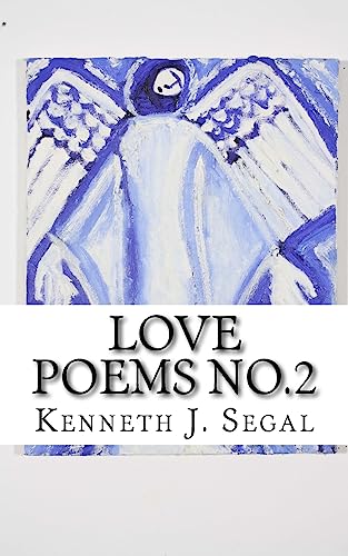 Love Poems No.2: A variety of rhymes for lovers.