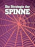 Die Strategie der Spinne