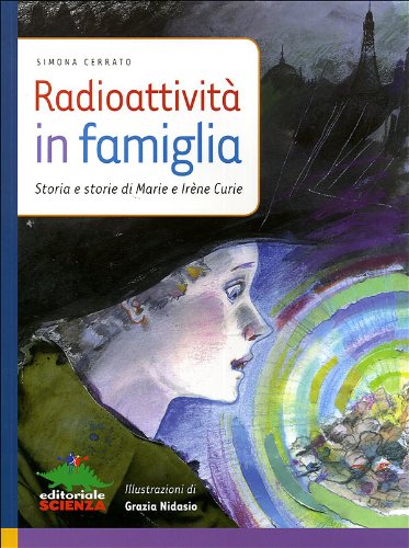 Radioattività in famiglia Radioattività in famiglia