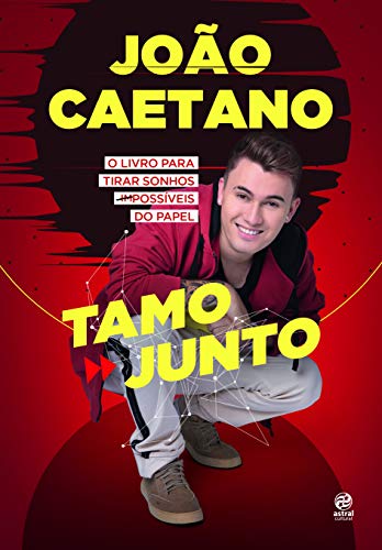João Caetano – Tamo junto!: