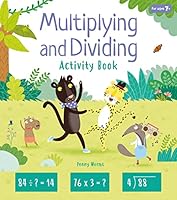 Multiplying and Dividing Activity Book 1838579893 Book Cover
