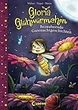 Cover zum Buch Gloria Glühwürmchen: Bezaubernde Gute...