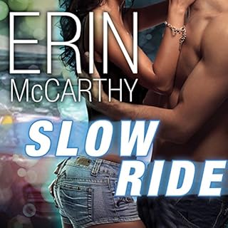 Slow Ride Audiolibro Por Erin McCarthy arte de portada