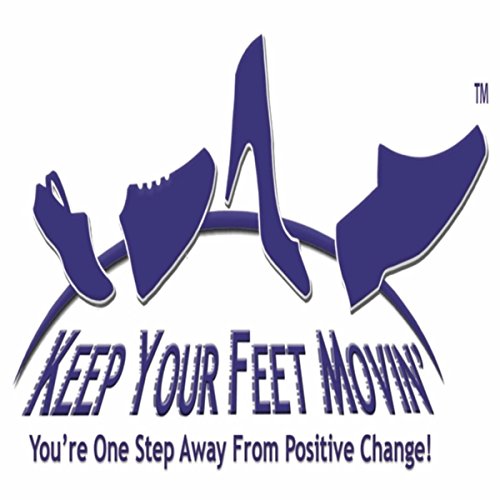 Keep Your Feet Movin'