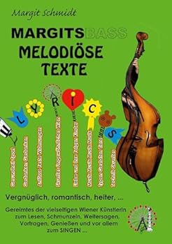 Paperback Margitsbass Melodiöse Texte: Lyrics [German] Book