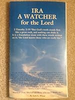 IRA : A Watcher for the Lord By Bishop Jack L. Wisor 0970048300 Book Cover