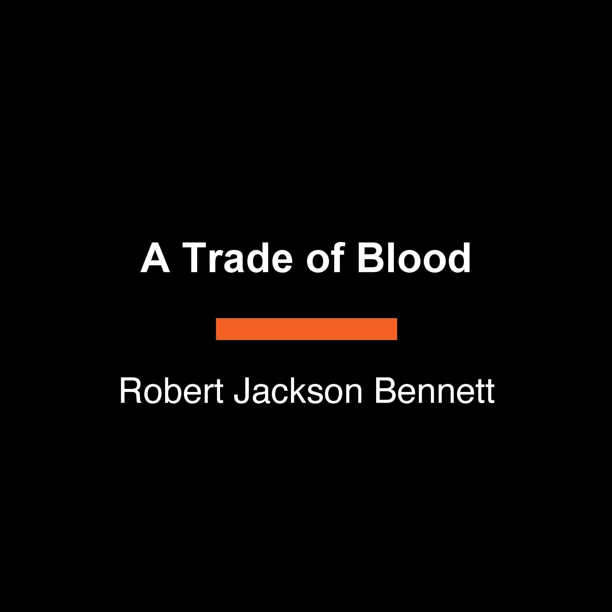 A Trade of Blood: An Ana and Din Mystery