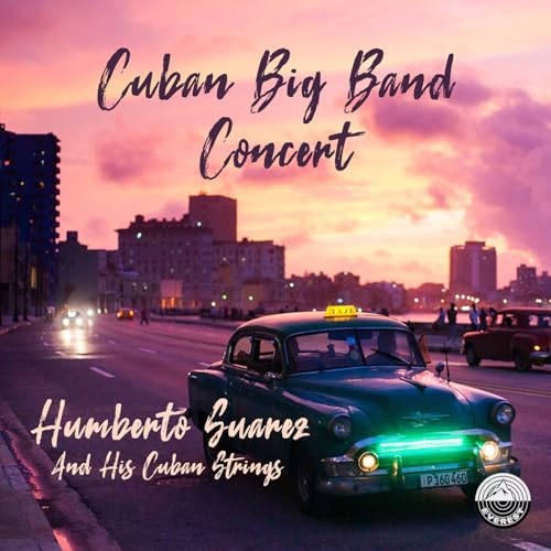 Humberto Suarez And His Cuban Strings