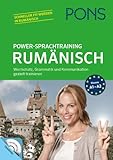 PONS Power-Sprachtraining Rumänisch: Wortschatz, Grammatik und Kommunikation gezielt trainieren: Wortschatz, Grammatik, Kommunikation gezielt trainieren