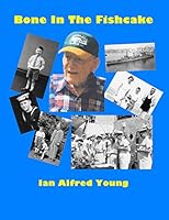 Bone in the Fishcake 0994217129 Book Cover