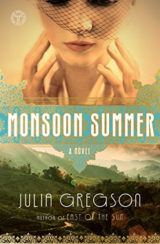 Monsoon Summer: A Novel Monsoon Summer: A Novel