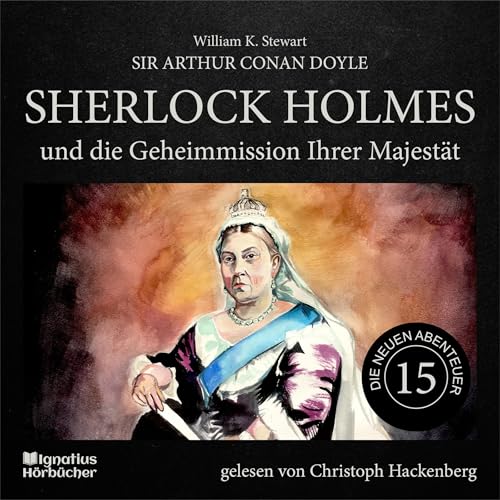 Sherlock Holmes und die Geheimmission Ihrer Majestät cover art