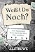 Weißt Du Noch? Eine Spannende Reise durch die 60er, 70er und 80er.