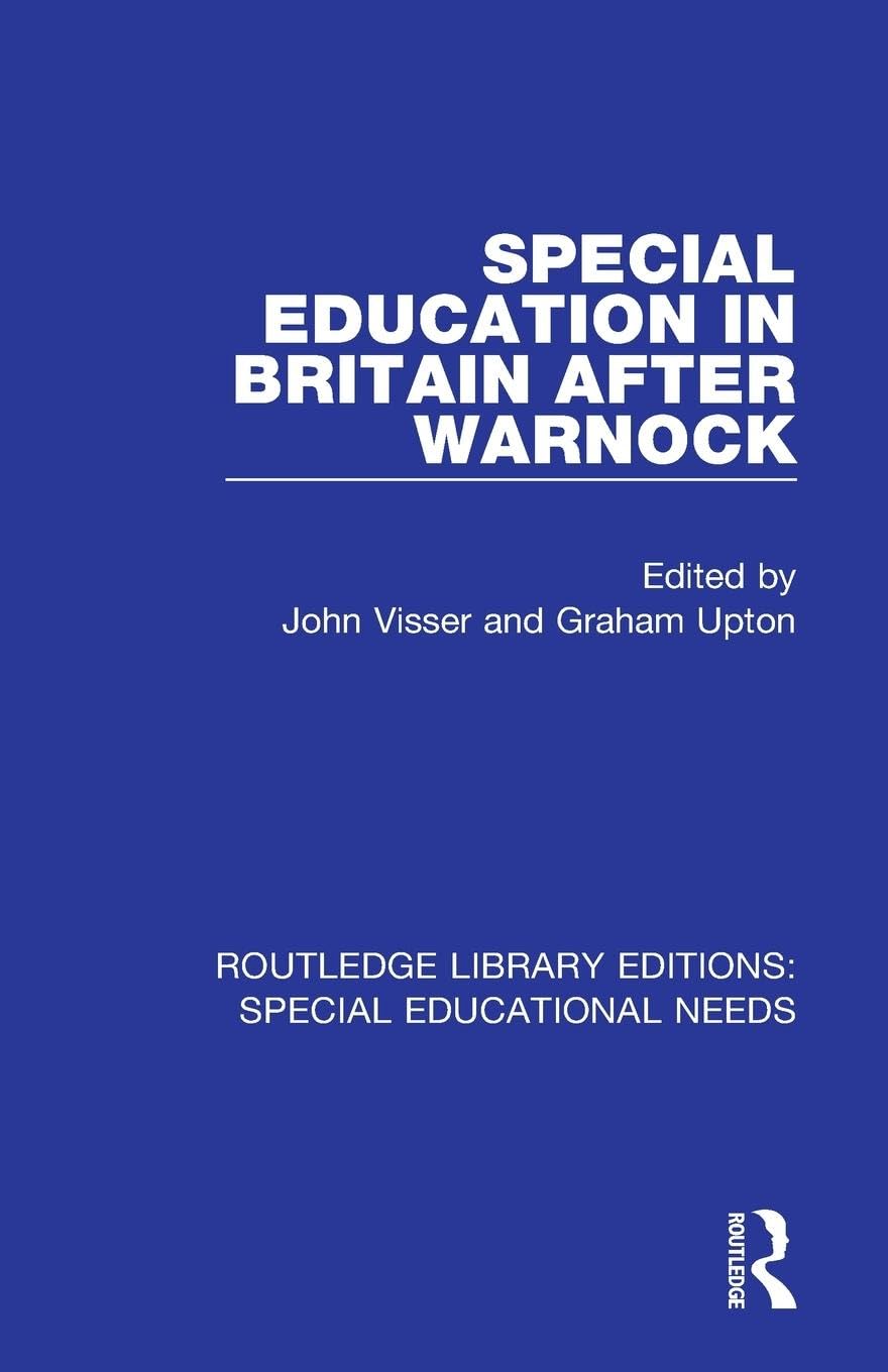 Special Education in Britain after Warnock (Routledge Library Editions: Special Educational Needs)