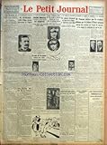  PETIT JOURNAL (LE) [No 23684] du 20/11/1927 - EN MARGE DE GLOZEL - M. BORDES PREFET D\'ALGER - DEVIENT GOUVERNEUR GENERAL - EUGENIE MONTECH EST ACQUITTEE - L\'AVION PRINCESSE XENIA DE MAC INTOSH ET HINCKLER S\'ECRASE AU SOL PRES DE LEMBERG - CADAVRE DECOUVERT AU BORD DE LA SEINE A CARREIRES-SOUS-BOIS - AU BANQUET DU COMITE DU COMMERCE ET DE L\'INDUSTRIE - M POINCARE - LA SOEUR DE L\'EX-KAISER A EPOUSE A BONN LE JEUNE ALEXANDRE ZOUGKOW - NEGOCIATIONS COMMERCIALES FRANCO-ALLEMANDES ET LA SARRE -