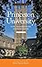 Princeton University and Neighboring Institutions: An Architectural Tour (The Campus Guide)