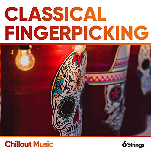Classical Fingerpicking Chillout Music by Instrumental on Amazon Music