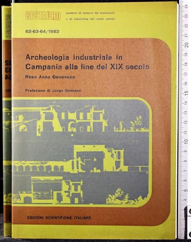 Archeologia industriale in Campania alla fine del..