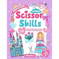 Scissor Skills Coloring and Activity Book for Kids: A Fun Princess Unicorn Cutting Practice Workbook for Boys and Girls Ages 4-7, PreK to Kindergarten ... Pasting, and Puzzle Activities | Volume 1