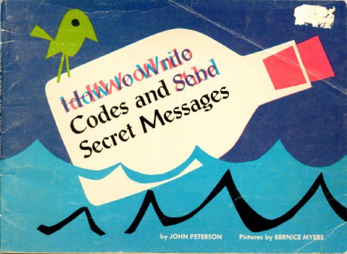 How to Write Codes and Send Secret Messages B0007EKK4K Book Cover