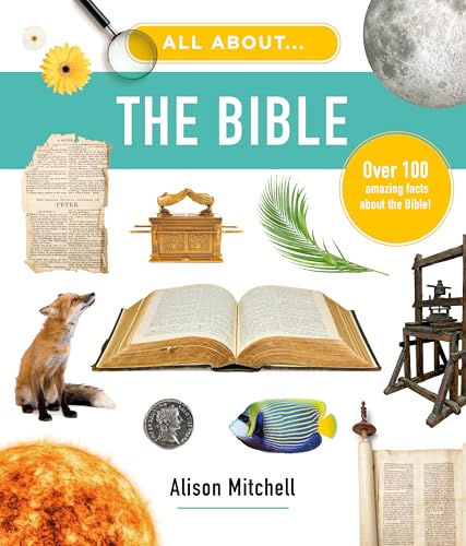 All about the Bible: Over 100 Amazing Facts abo... 1802543511 Book Cover