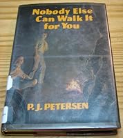 Nobody Else Can Walk It for You 0440967333 Book Cover