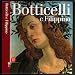 Botticelli E Filippino. L'inquietudine E La Grazia Nella Pittura Fiorentina Del Quattrocento - 3