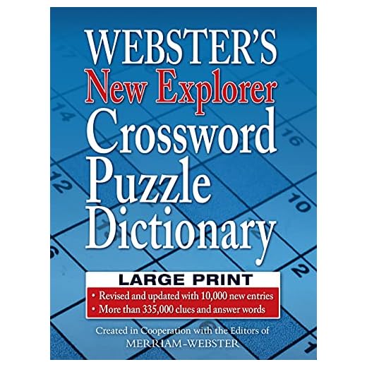 Webster's New Explorer Crossword Puzzle Dictionary LARGE PRINT Edition