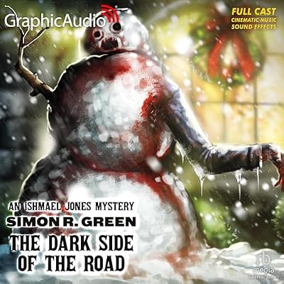 The Dark Side of the Road [Dramatized Adaptation]