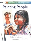 Watercolor for the Fun of It - Painting People