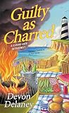 Guilty as Charred (A Cook-Off Mystery)