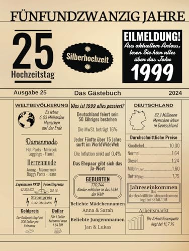 Fünfundzwanzig Jahre Das Gästebuch Silberhochzeit: Zum 25 Hochzeitstag 2024 / Hochzeitsjahr 1999 / Zeitung Design Mit Ereignissen Jahr 99 / Geschenk ... Und Fotos Einkleben / Hochzeitszeitung